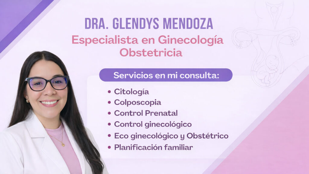Dra. Glendys Mendoza: Especialista en Ginecología y Obstetricia en El Junquito